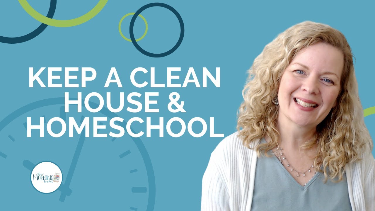 How to Keep Your House Clean While Homeschooling