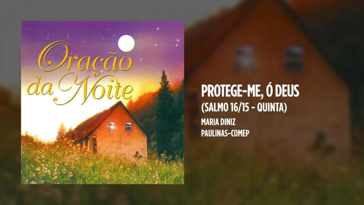 Maria Diniz - Protege-me, &oacute; Deus (Salmo 16/15 - Quinta)