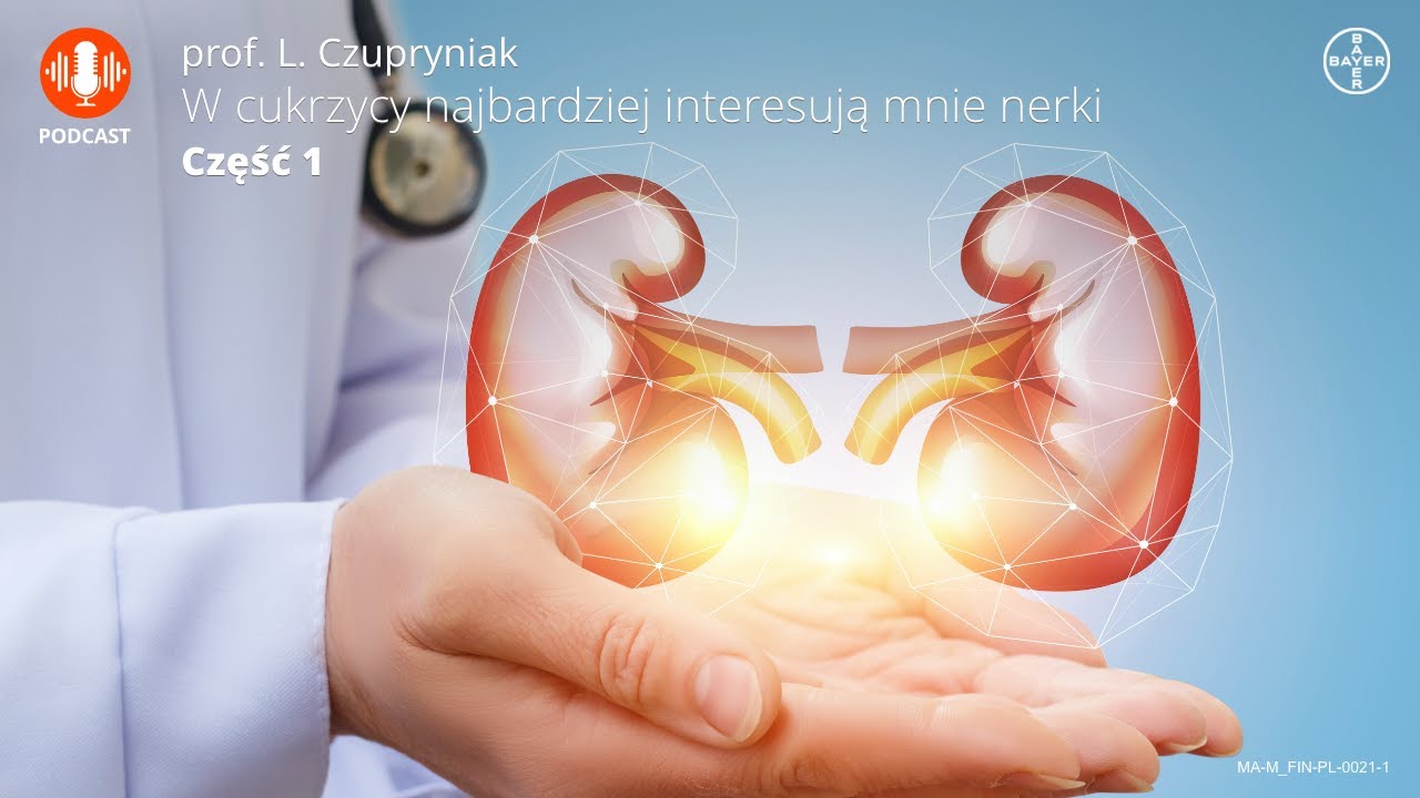 W cukrzycy najbardziej interesują mnie nerki cz.1