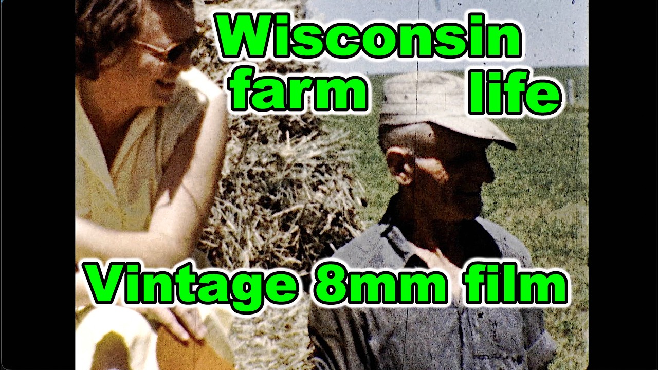 Vintage Wisconsin Farm Scenes from late 1950s to early 1960s on 8mm film