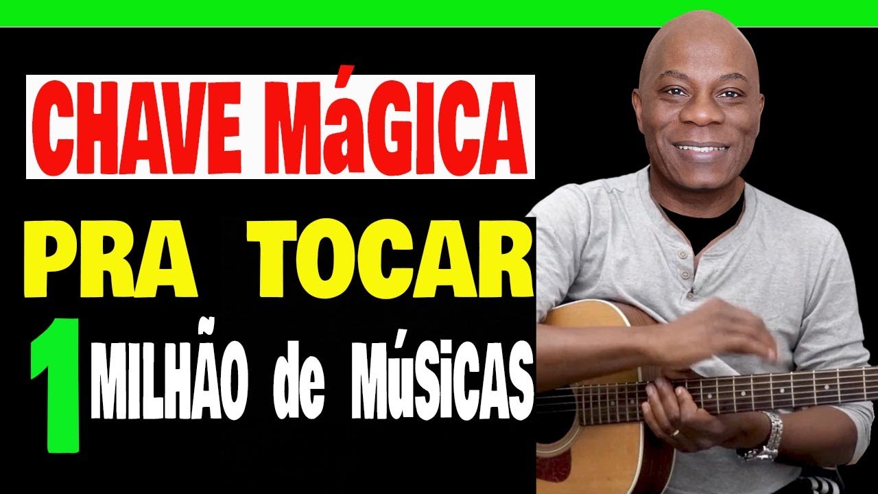 ✅O Segredo da CHAVE MÁGICA para tocar 1 MILHÃO de músicas no VIOLÃO  mesmo sendo iniciante!