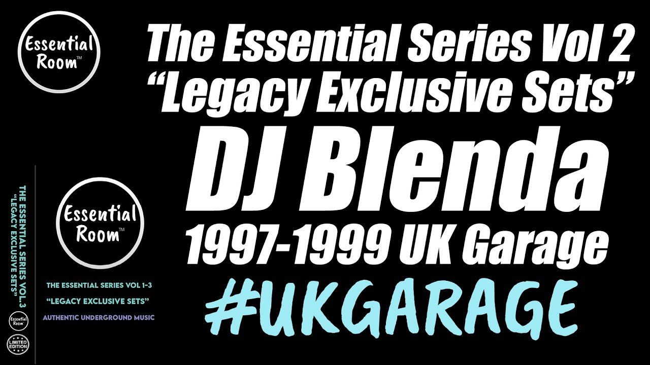 DJ BLENDA | The Essential Series Vol 2 | 1997-1999 UK Garage Set