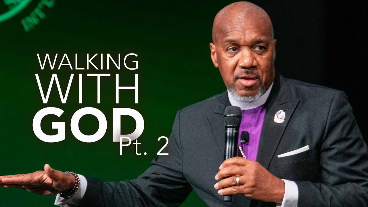 Walking with God Pt 2 | Bishop Herbert Bailey | Sunday Worship Experience