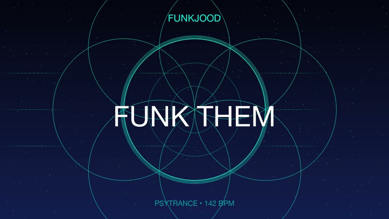 FUNKJOOD - Funk Them (Psytrance)