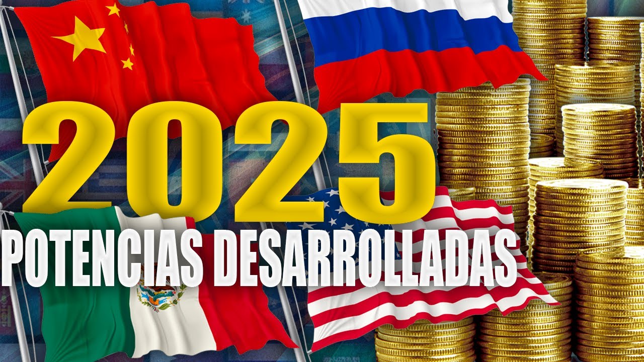 Los 10 Paises m&aacute;s Desarrollados del Mundo 2025