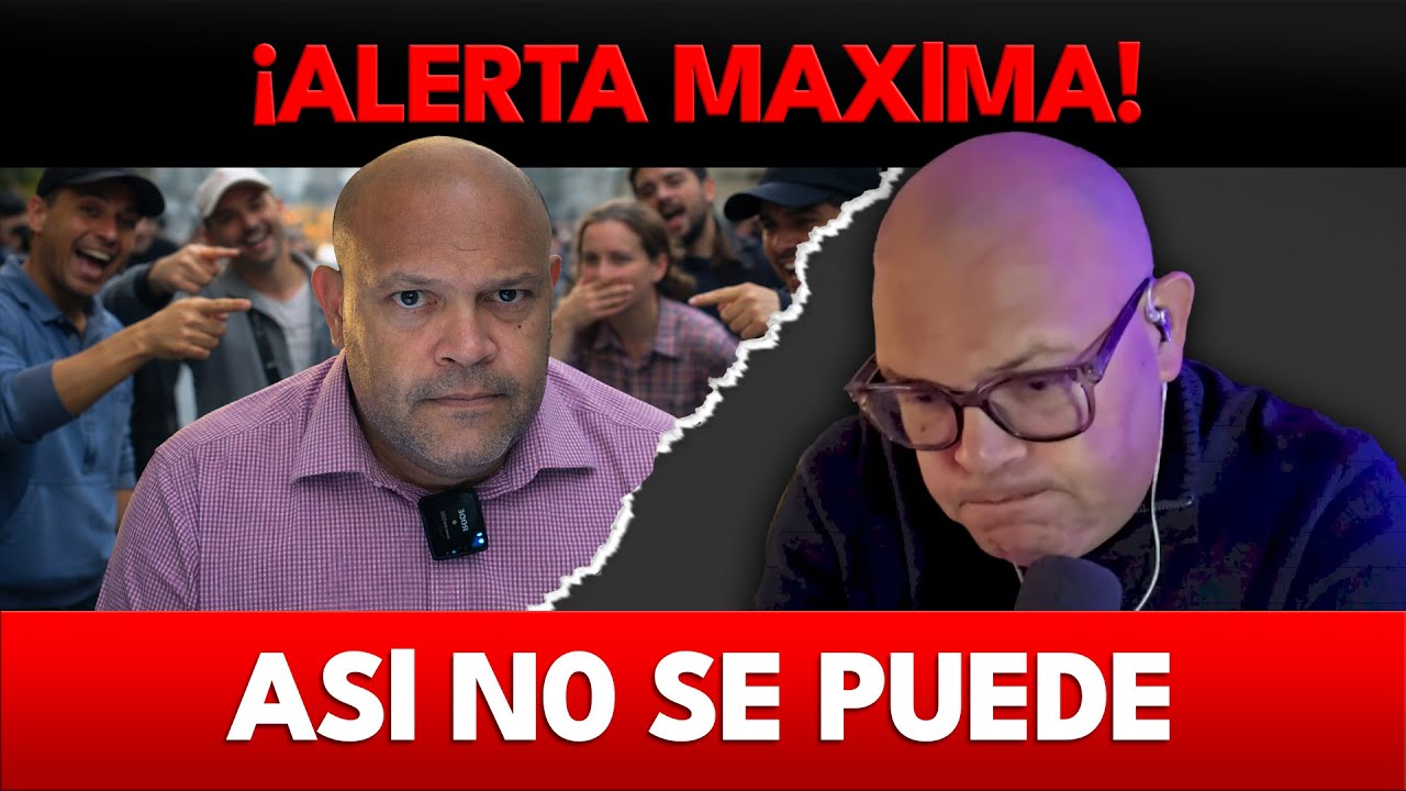 ¡ALERTA MAXlMA! ASl N0 SE PUEDE