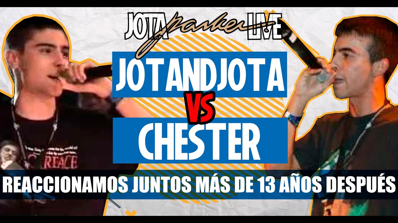JOTANDJOTA VS CHESTER - ¿Qué opinamos hoy en día? Reaccionamos juntos a este clásico de la BDLG