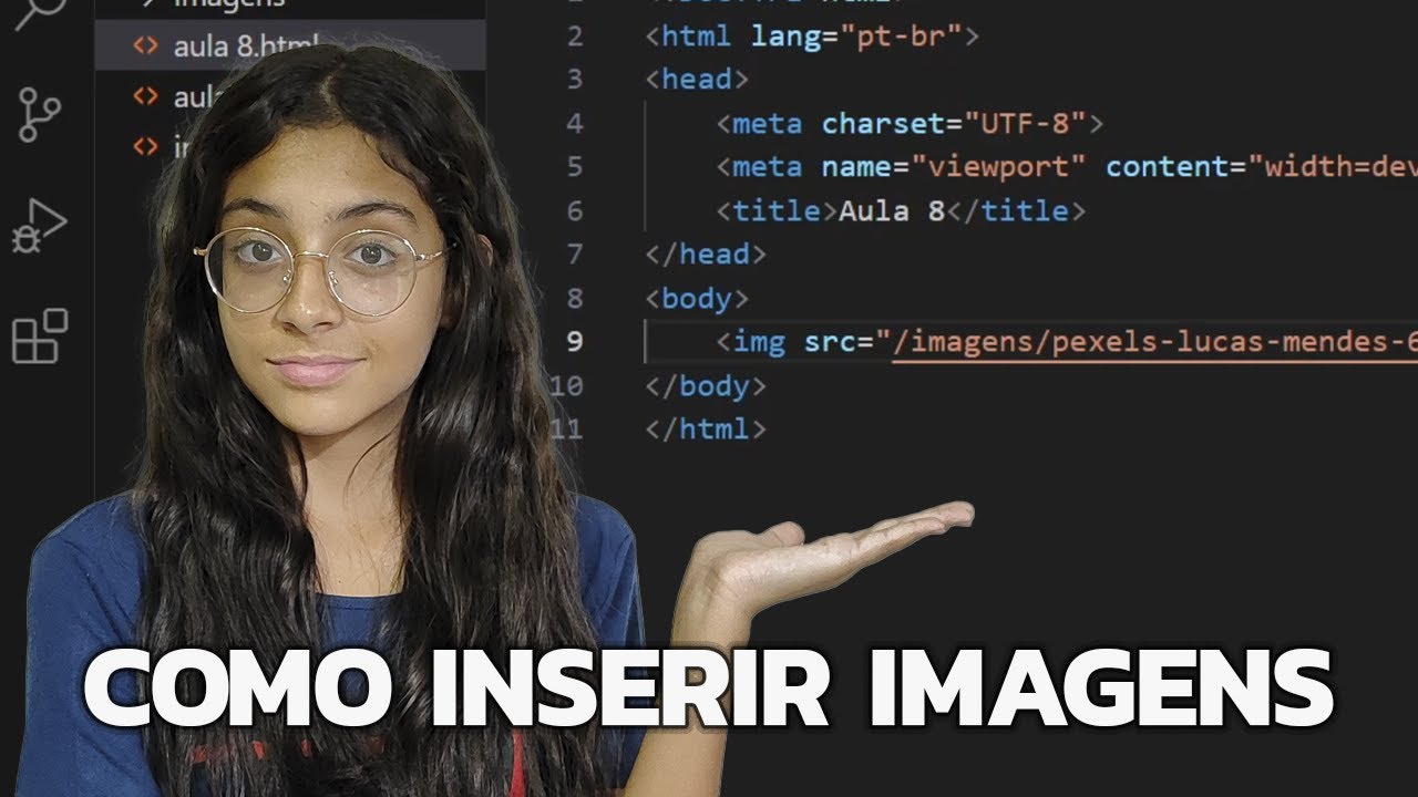 AULA 8 - Como inserir imagens - tag img no HTML