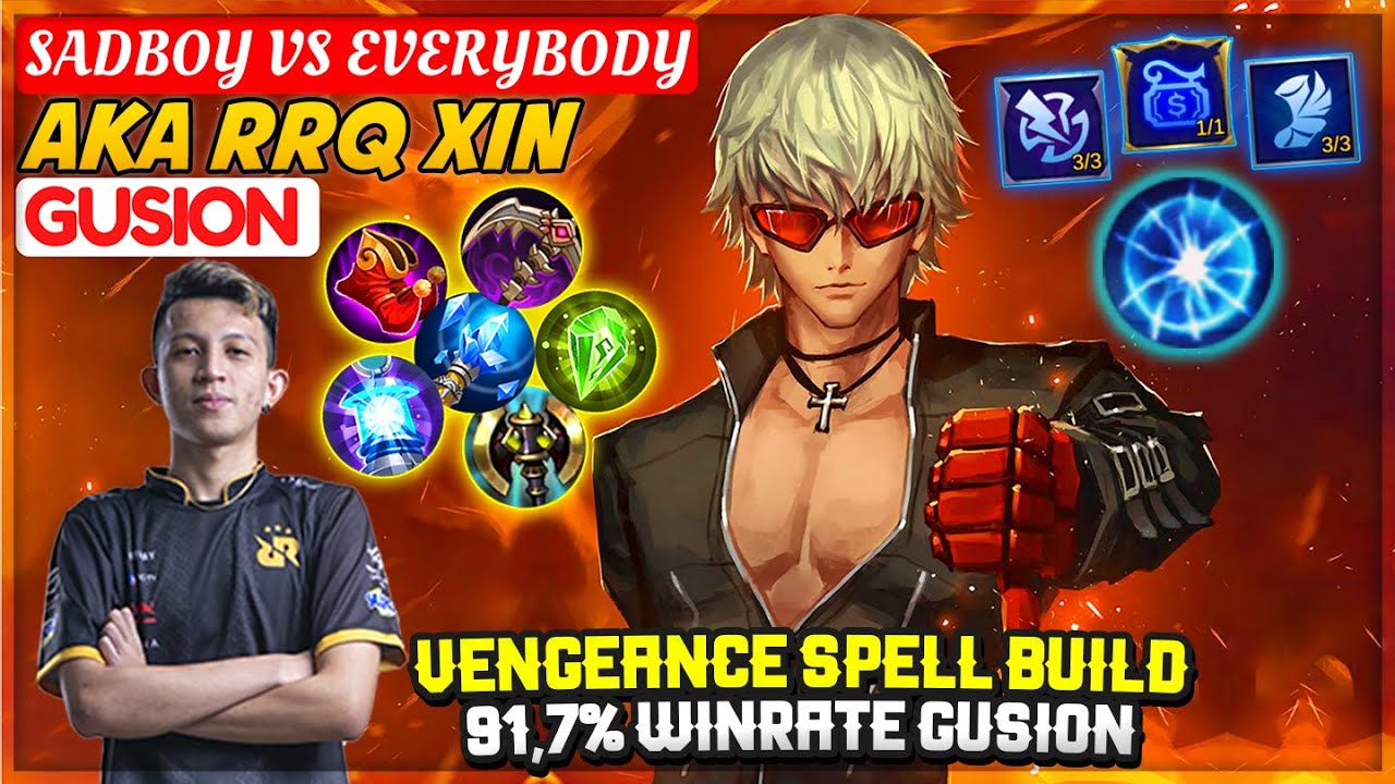 Vengeance Spell Build, 91,7% Winrate Gusion [ RRQ XIN Gusion ] SADBOY VS EVERYBODY - Mobile Legends