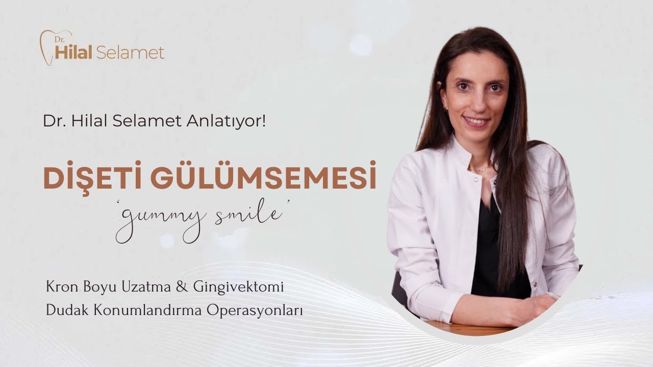 Gummy Smile Tedavisinde Doğru Yöntem Hangisi? Kron Boyu Uzatma & Dudak Konumlandırma