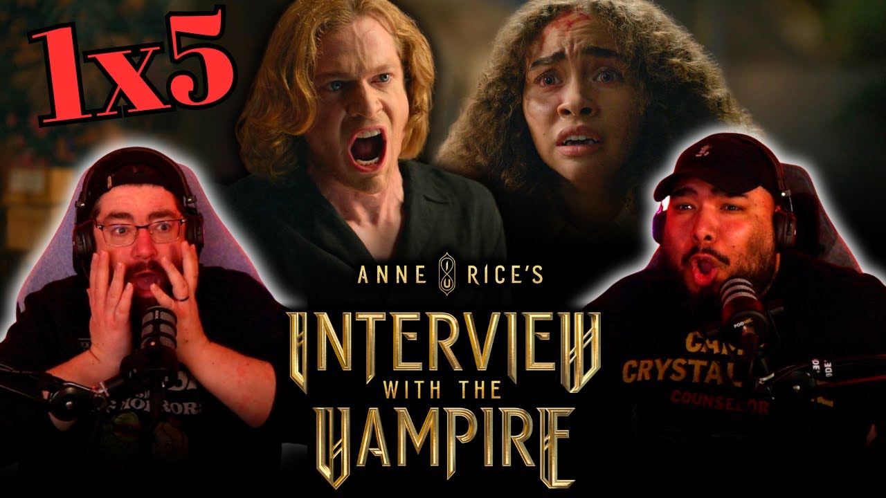 Interview With The Vampire 1x5 FIRST TIME REACTION | 
