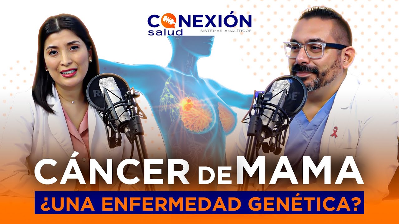 CÁNCER DE MAMA: Todo lo que debes saber