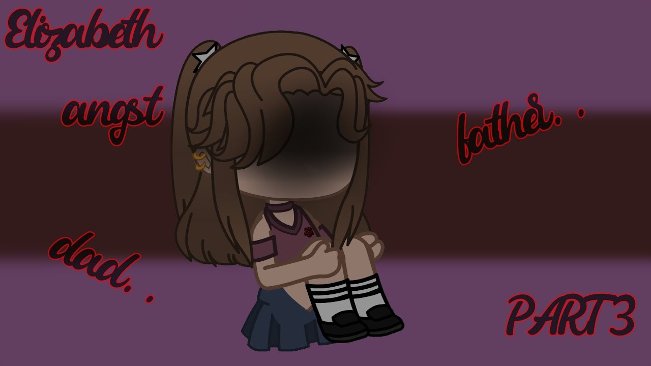 If Elizabeth had a fight with William.. / gc / PART 3