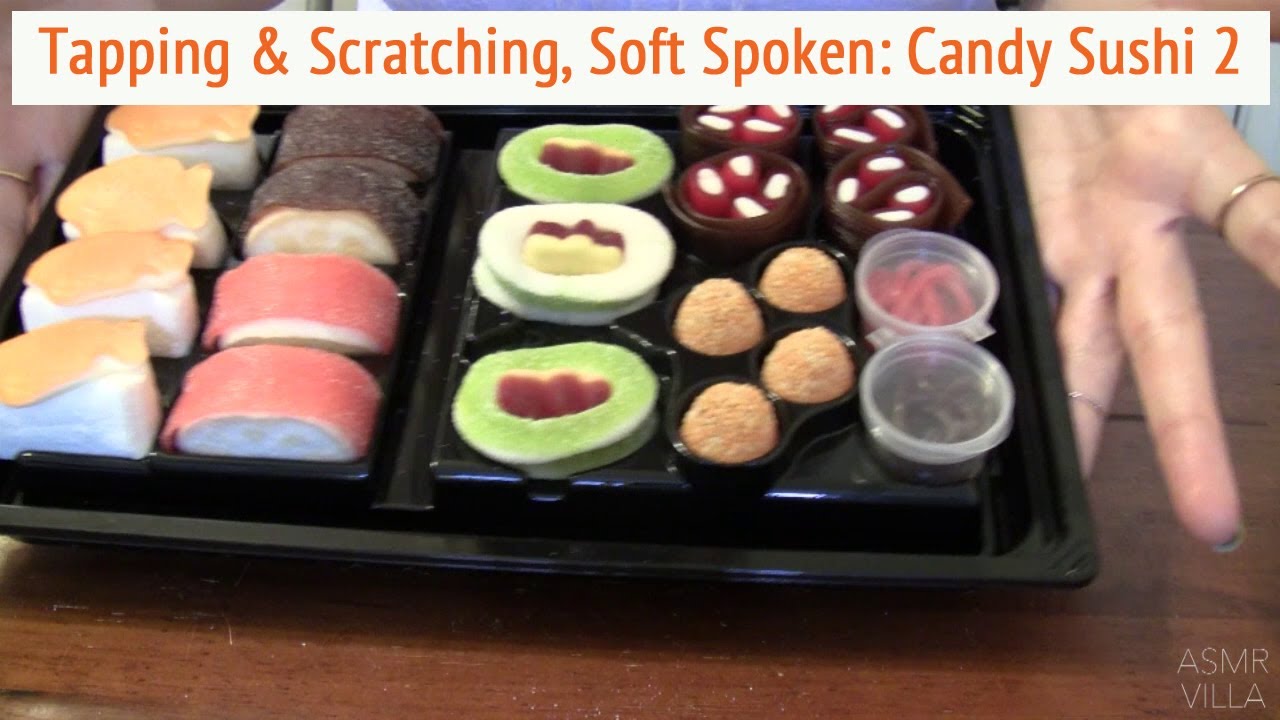 ASMR * Theme: Sushi Candy 2! * Tapping & Scratching * Fast Tapping * Soft Spoken * ASMRVilla