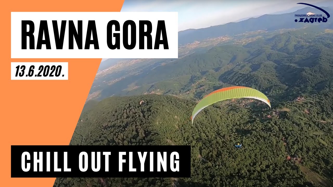 Ravna Gora paragliding chill out flight