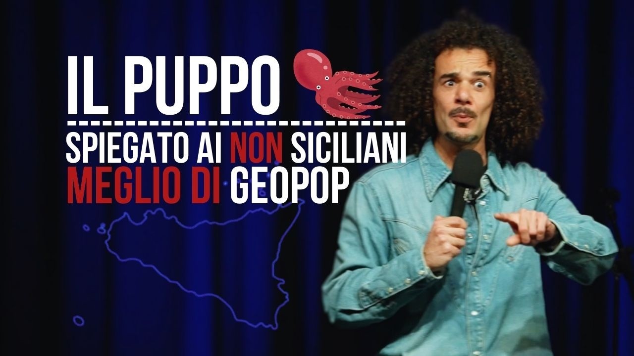 Il significato di PUPPO in siciliano, spiegato meglio di Geopop #standupcomedy