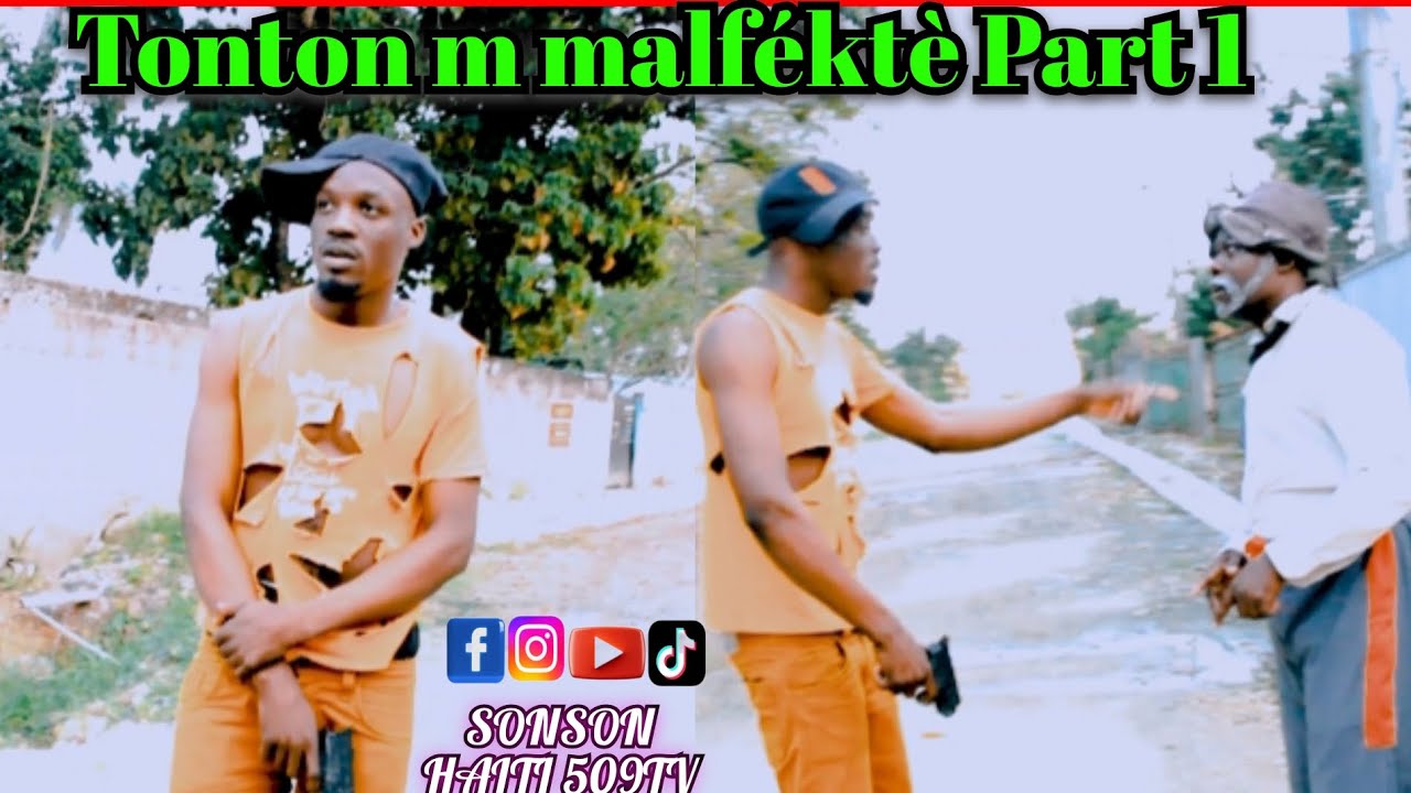 Tonton m malféktè Part 1 pa janm fè fè fanmi konfyans 