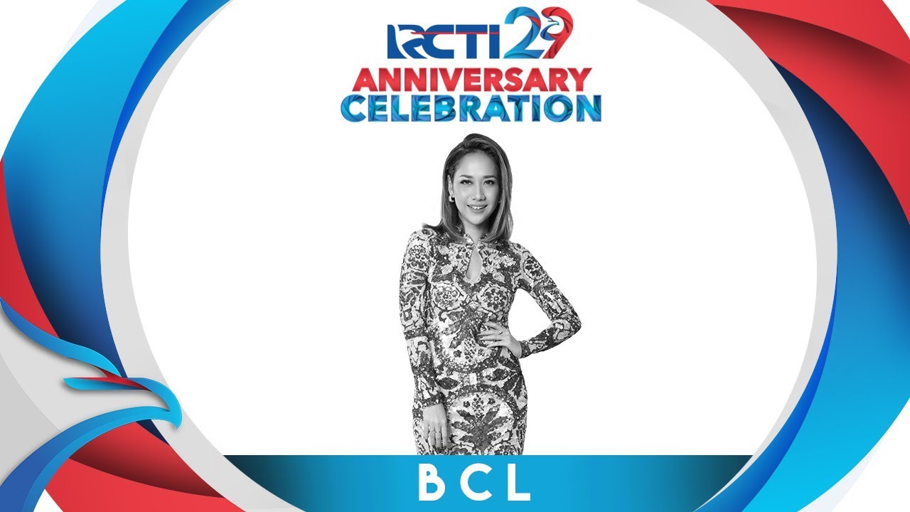 RCTI 29 : ANNIVERSARY CELEBRATION – BCL & Jflow 