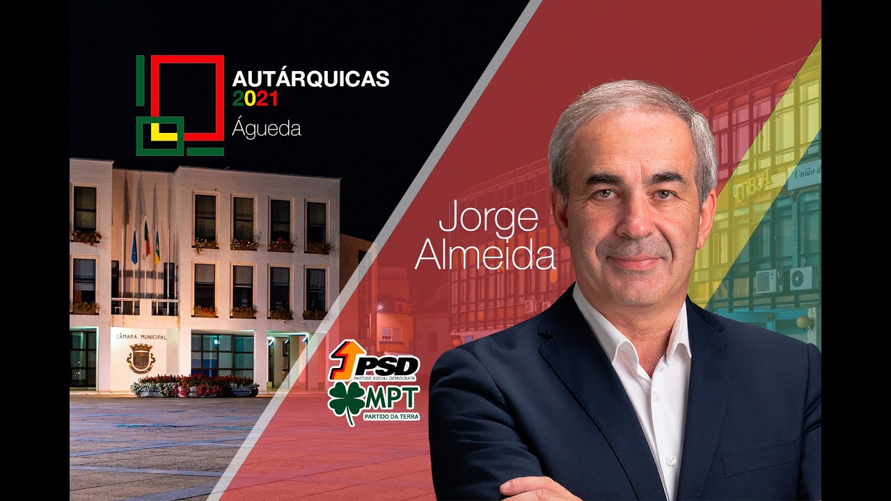 AUTÁRQUICAS 2021 || Jorge Almeida || Juntos por Águeda - PSD/MPT