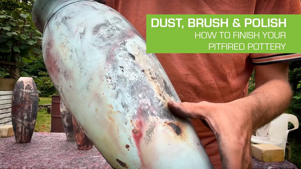 62.  Dust, Brush and Polish - how to finish Pitfired Pottery