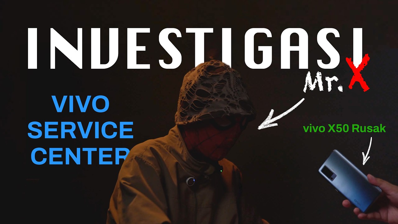Service Center vivo TERBAIK!? Kata Buzzer!? | Investigasi Mr. X