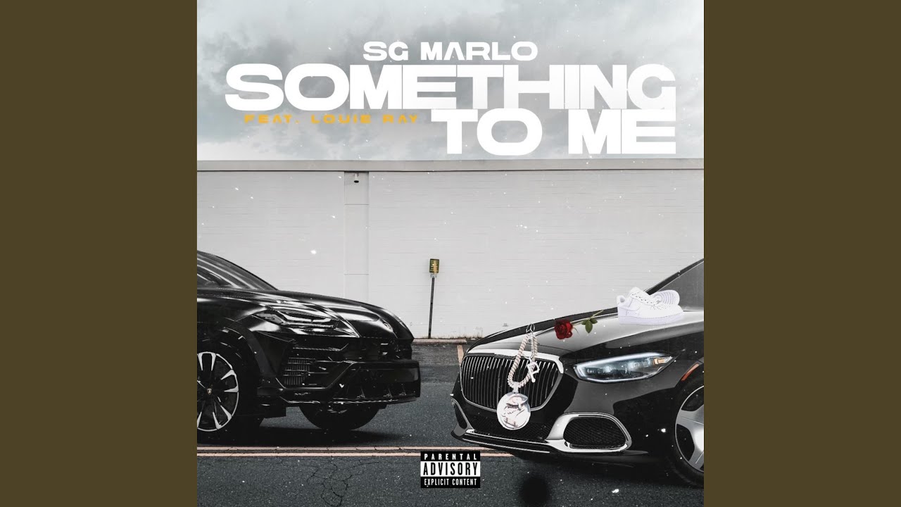 Something to me (feat. Louie ray)