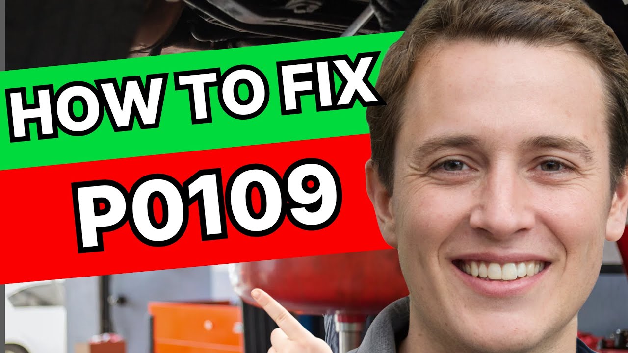 How to Diagnose and Fix P0109 Engine Code - OBD II Trouble Code, Symptoms, Causes And Solutions