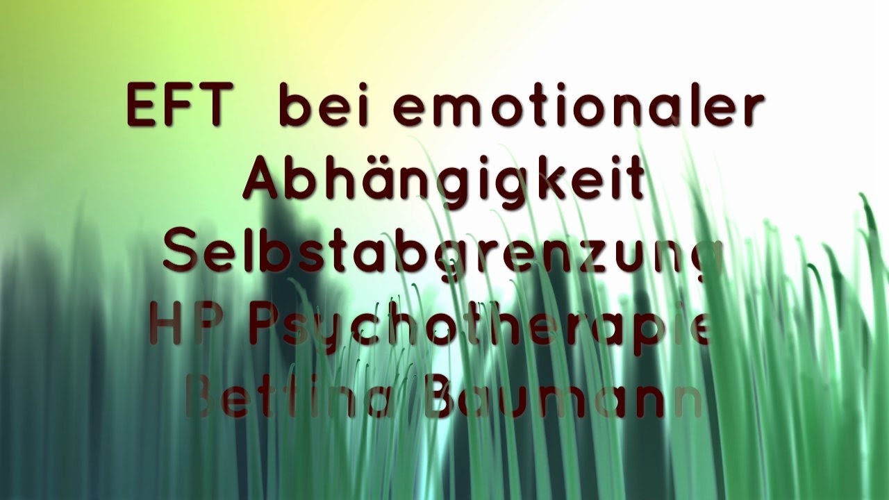 EFT bei emotionaler Abhängigkeit-Selbstabgrenzung