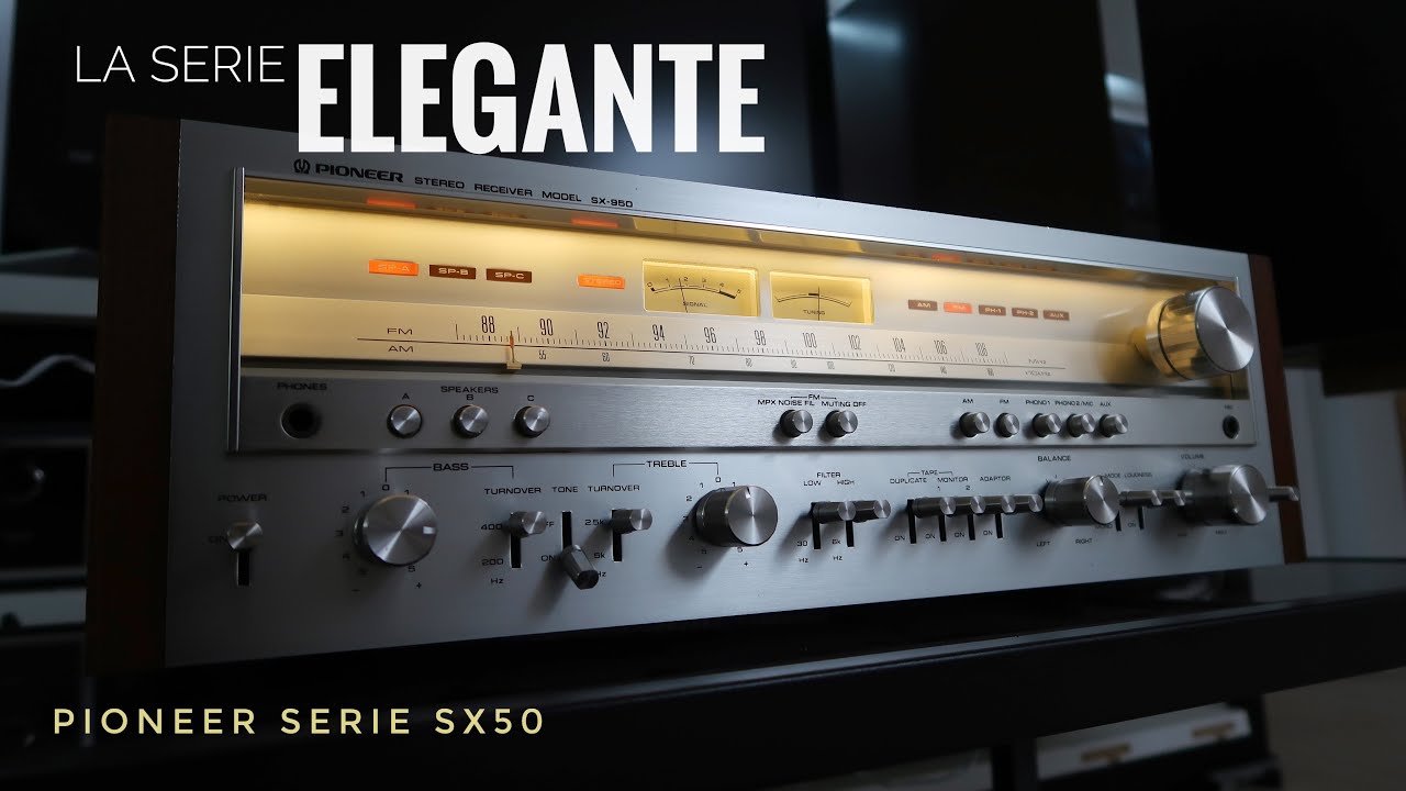 Pioneer Serie SX -- La serie Elegante -- SX950 -- Por Miguel Ángel Racero
