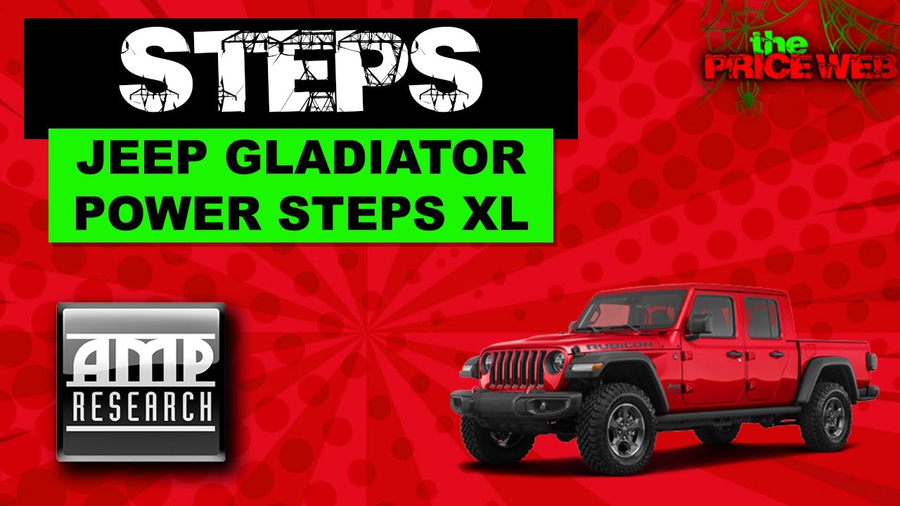 Jeep Gladiator AMP Research Power Steps XL