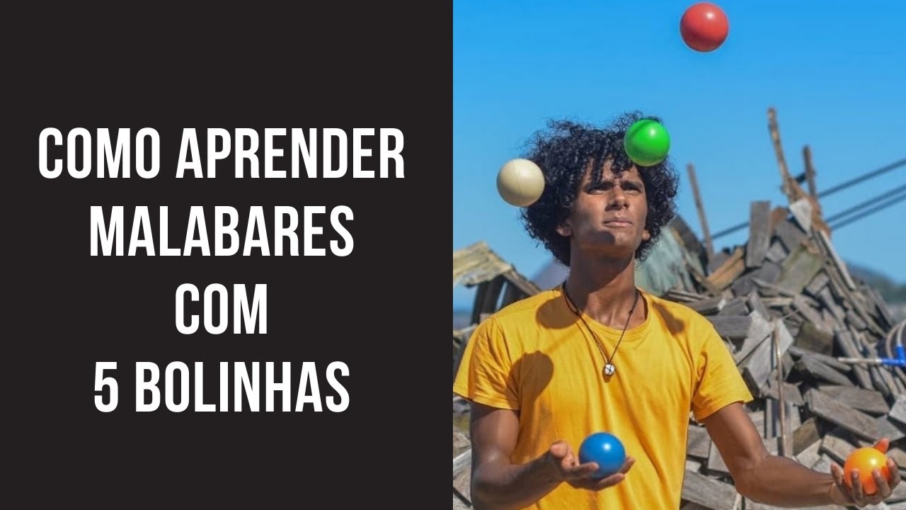 Como aprender Malabares com 5 Bolinhas