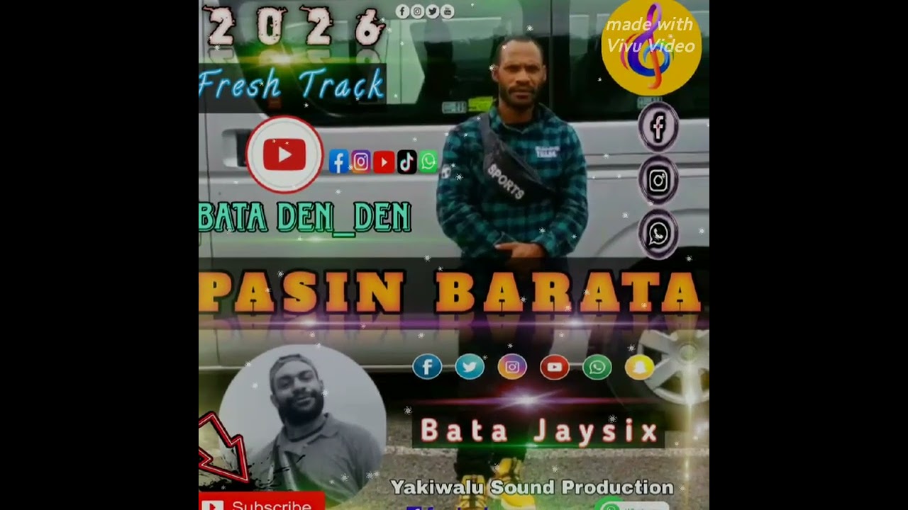 Pasin Barata _ By Bata Jaysix _ 2026 Latest Music _ Yakiwalu Sound Production 🎶🇵🇬