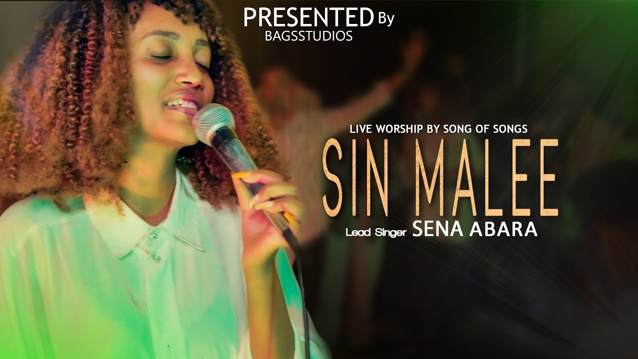 Sena Abera @songofsongs2973 Worship Together ''Sin Malee'' Original Song by Boni Wakjira