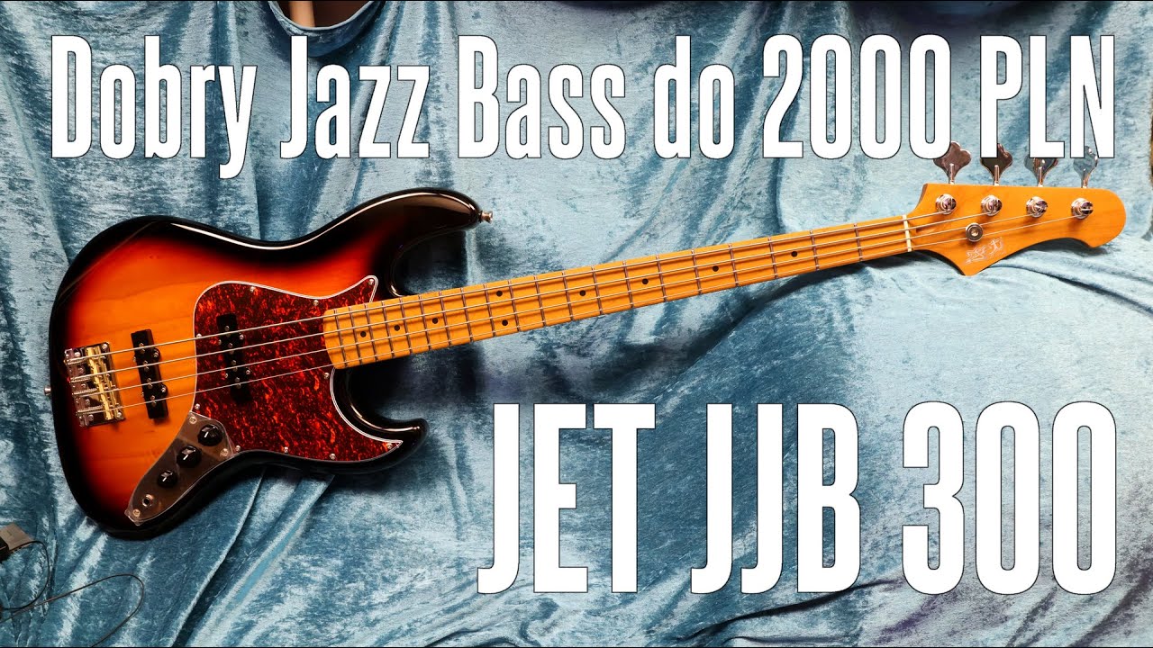 Dobry Jazz Bass do 2000 PLN - JET JJB 300 - FOG #Bass
