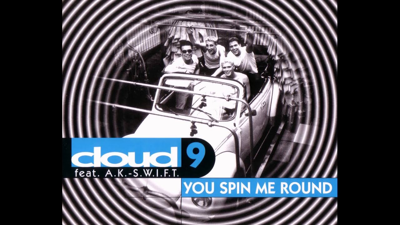 Cloud 9 - You Spin Me Round (Radio Vocal Mix)