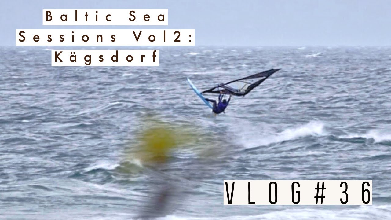 Vlog#36: Windsurfing in Kägsdorf [Baltic Sea Sessions Vol.2]