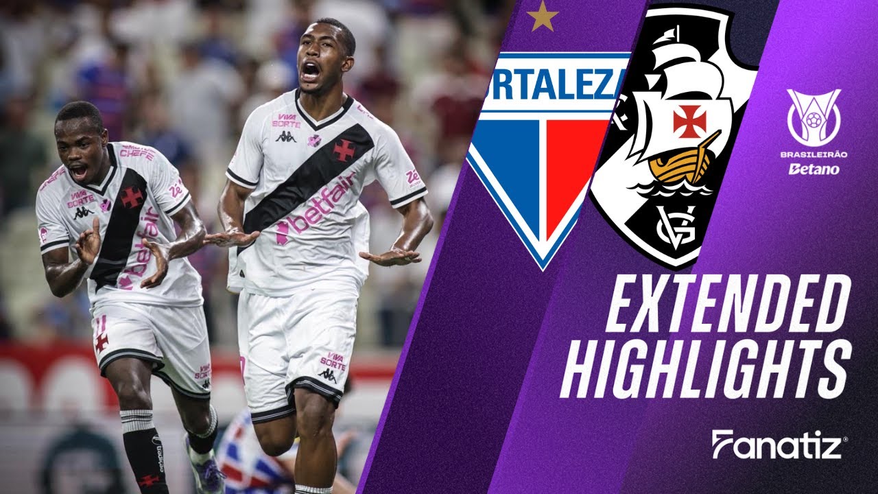 Fortaleza vs Vasco da Gama 0-2 I Game Highlights I Brasileir&atilde;o 2025