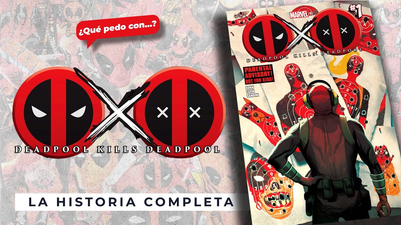 ¿Qué pedo con Deadpool kills Deadpool? | Comic Narrado
