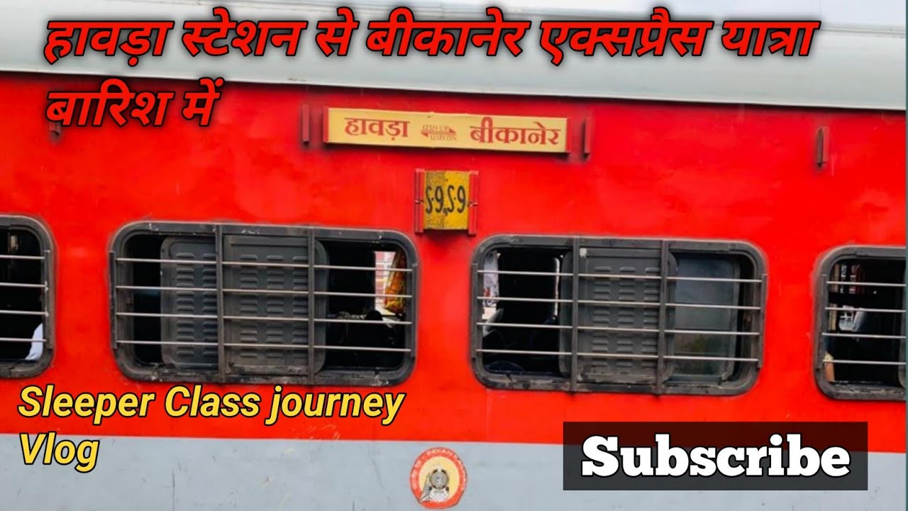 *Howrah Bikaner Weekly SF Express Train journey 12371* Beautiful Route & food information in 🚂🚃