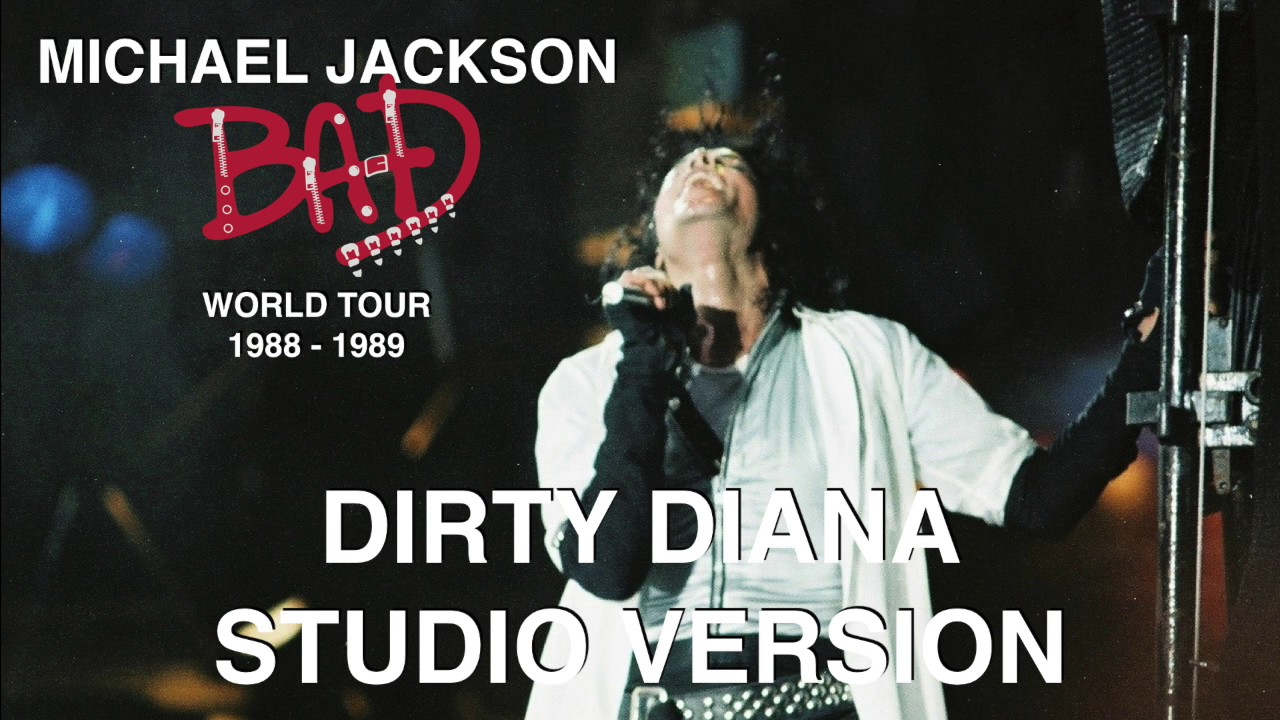 Michael Jackson Bad World Tour 1988 - 1989 Dirty Diana Studio Version