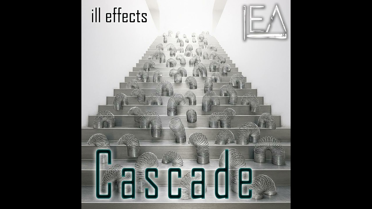 ill effects - Cascade (Deep House)