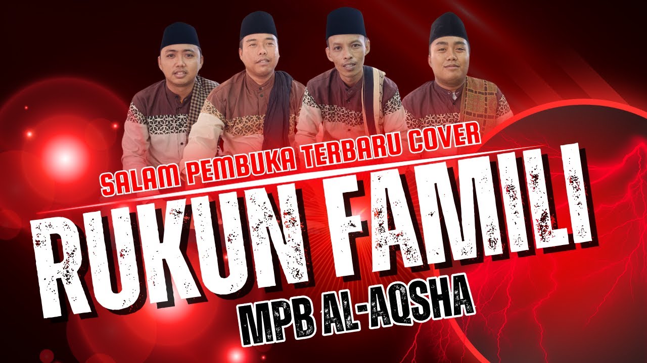 SALAM PEMBUKA TERBARU COVER RUKUN FAMILI || MPB AL-AQSHA