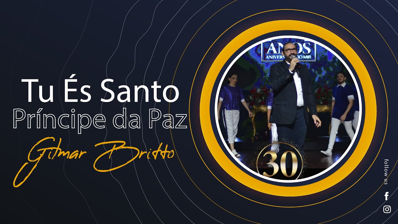 Tu és Santo (Príncipe da Paz) - por Gilmar Britto