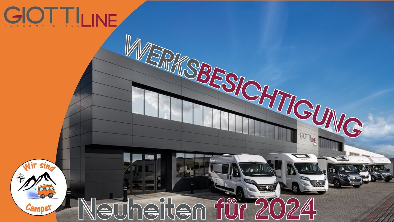 Werksbesichtigung bei GiottiLine in der Toskana | 2024er Modelle 😉