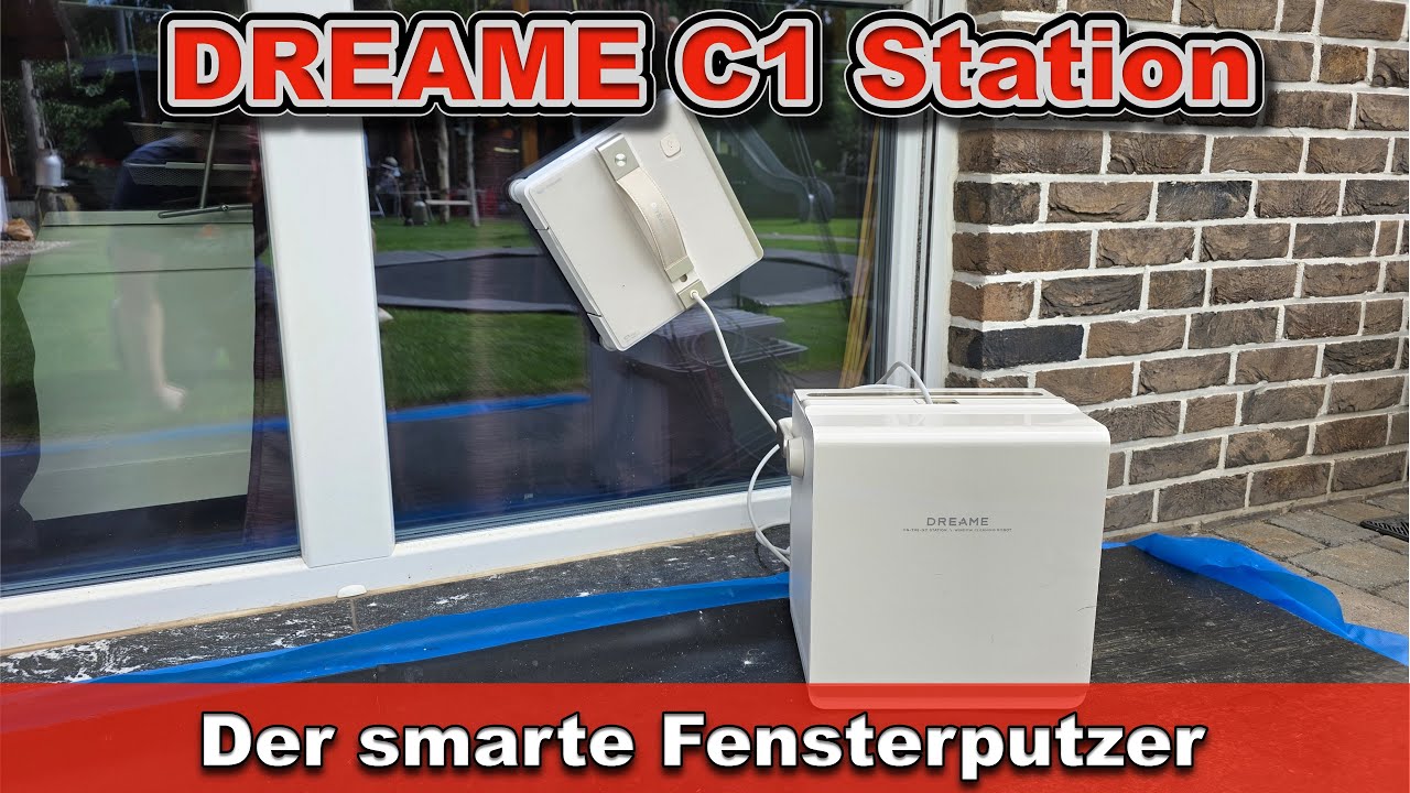 Dreame C1 Station im Test – smarter Fensterputz - Roboter mit 180 Min Laufzeit & 800 N Saugnäpfen
