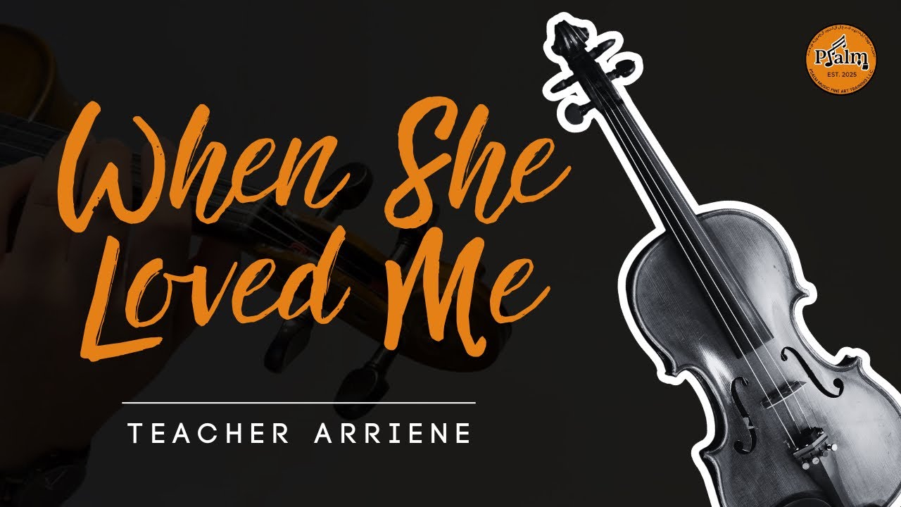 When She Loved Me Cover (Psalm Music-Dubai)