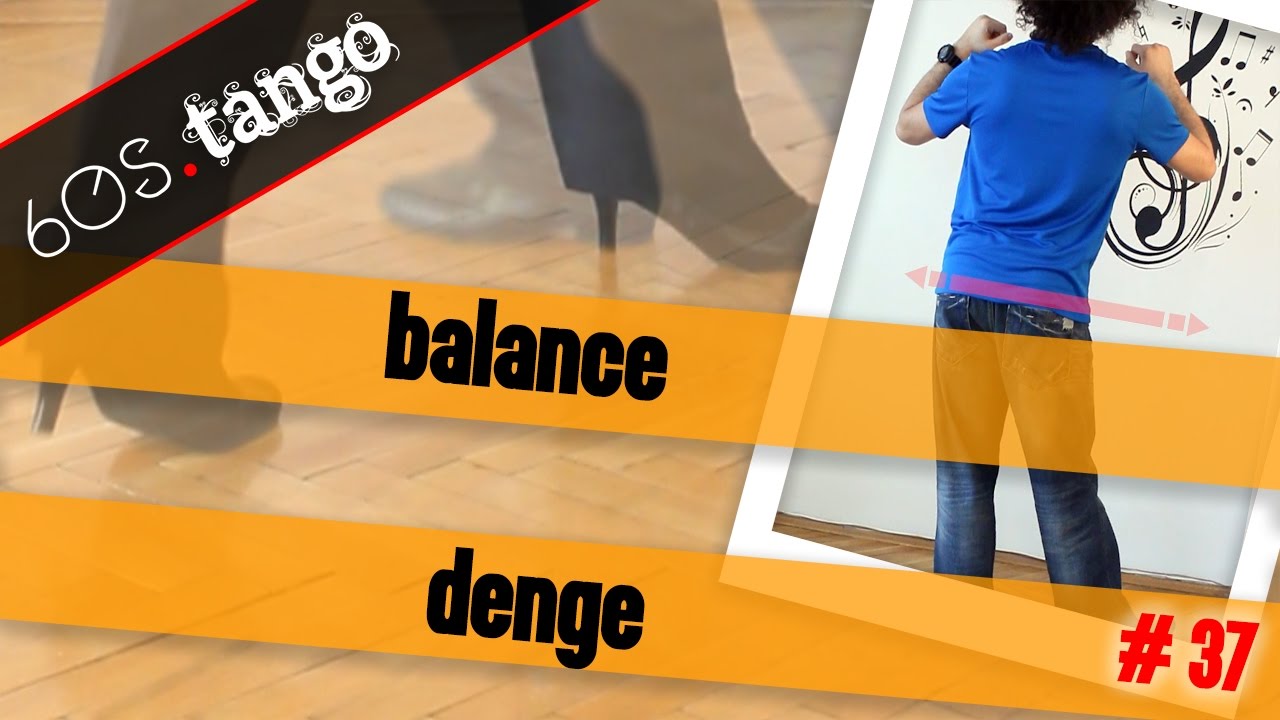 Balance | Denge - 60s Tango #37
