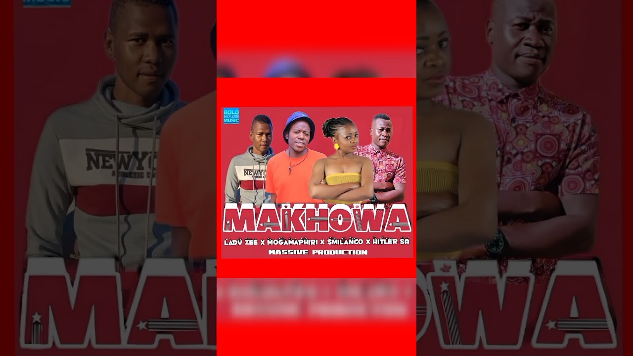 Makhowa 🔥(Hitler SA x Lady Zee x Mogamaphiri x Smilanco)