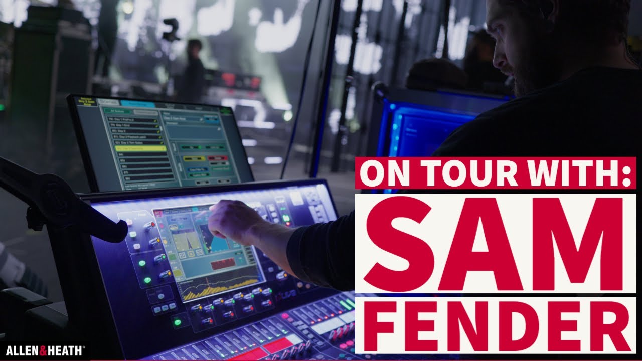 Allen & Heath's dLive On Tour with Sam Fender