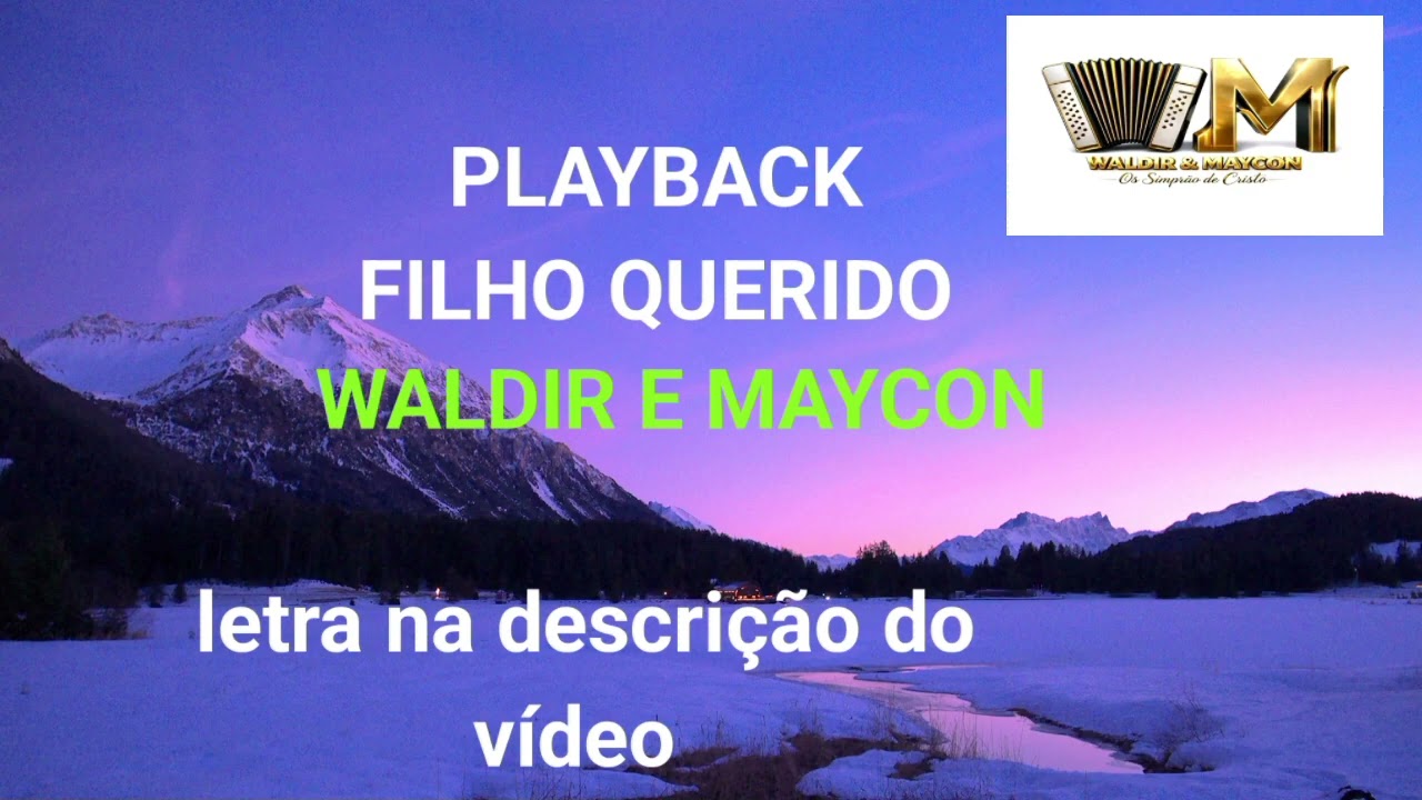 PLAYBACK FILHO QUERIDO/WALDIR E MAYCON 